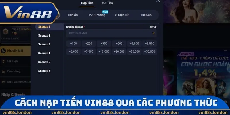 Cách nạp tiền Vin88 qua các phương thức