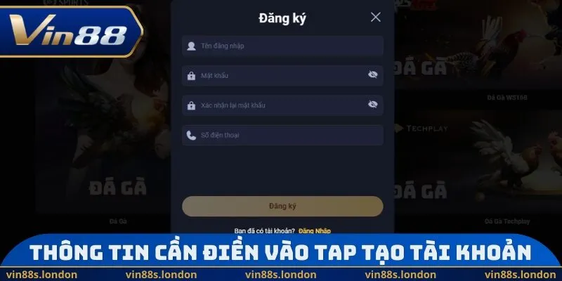 Thông tin cần điền vào tap tạo tài khoản