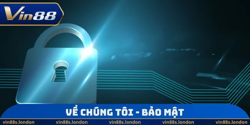 Về chúng tôi - Bảo mật